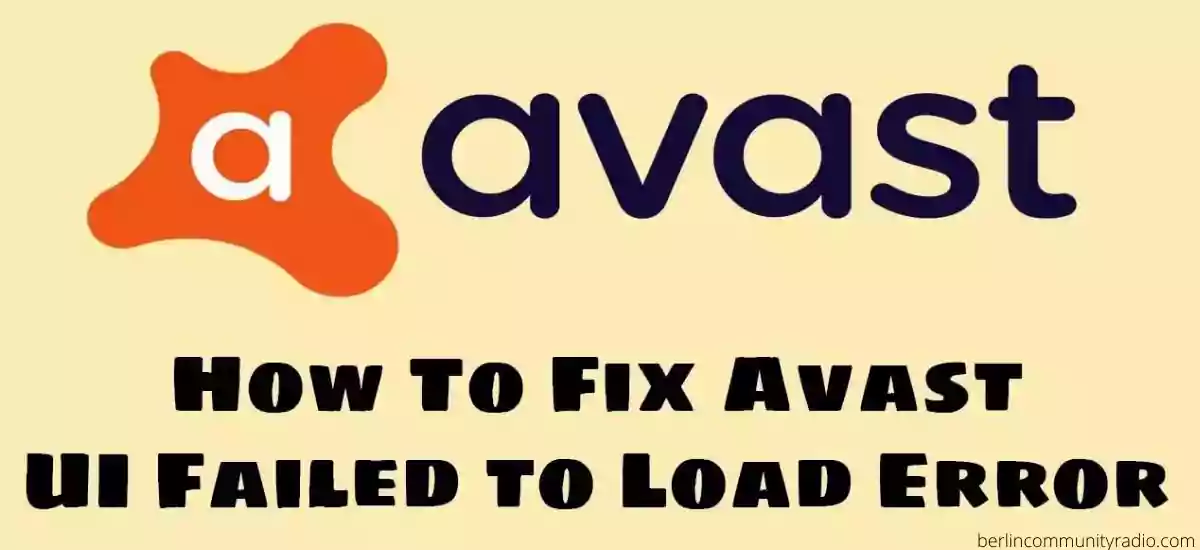 How To Fix The Avast UI Failed To Load