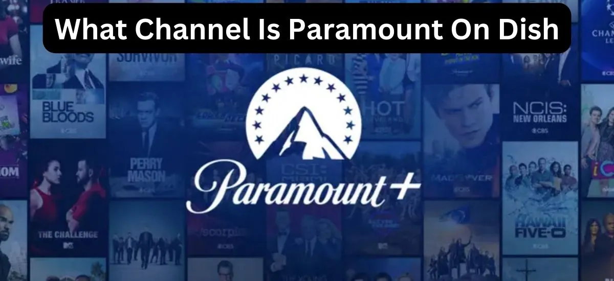 what channel is paramount on dish